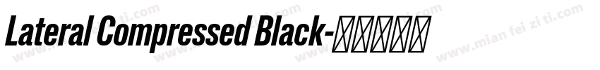 Lateral Compressed Black字体转换